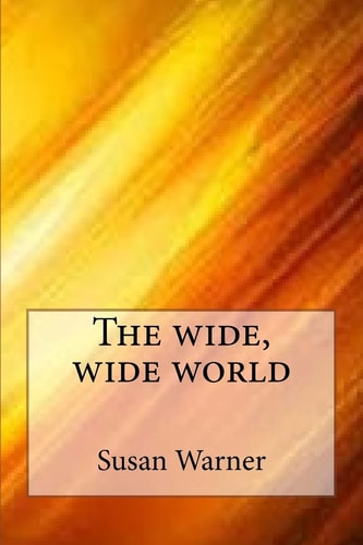 The Wide, Wide World