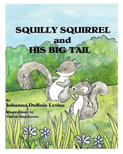 Squilly Squirrel and His Big Tail