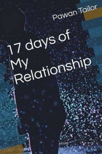 17 Days of My Relationship