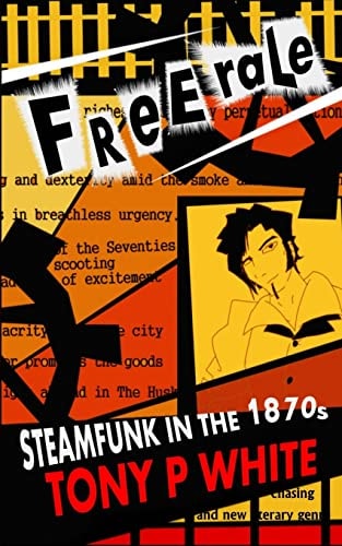 Freerale Steamfunk in The 1870s