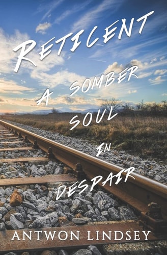 Reticent A Somber Soul In Despair