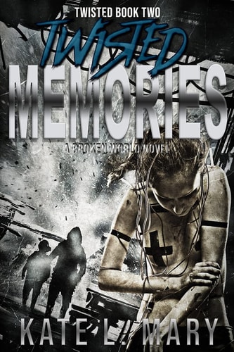 Twisted Memories Twisted Book Two