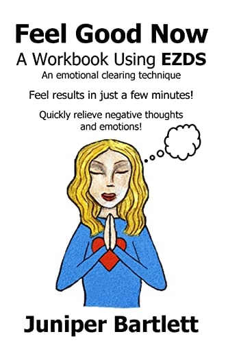 Feel Good Now: a Workbook Using EZDS Large Print A Workbook Using EZDS