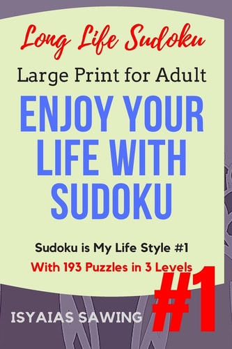 Long Life Sudoku Enjoy Your Life With Sudoku