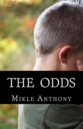 The Odds A Touching Book Written for a SES 5th Grade Project