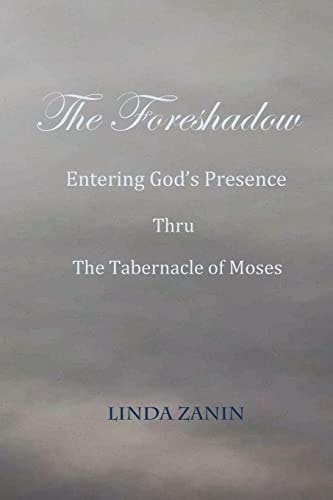 The Foreshadow Entering God's Presence Thru The Tabernacle Of Moses