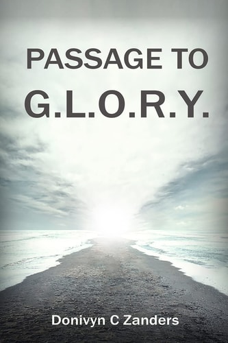 Passage to G. L. O. R. Y.