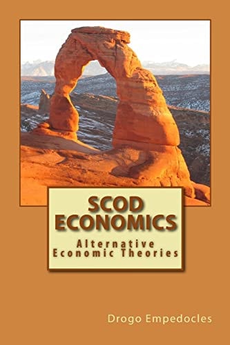 SCOD Economics Alternative Economic Theories