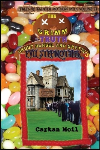 The Grimm Truth About Hansel and Gretel's Evil Stepmother