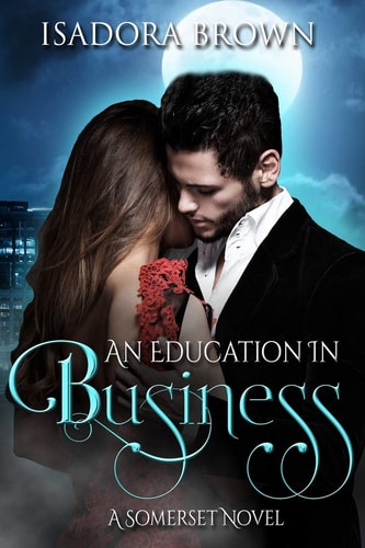 An Education in Business A Somerset Novel