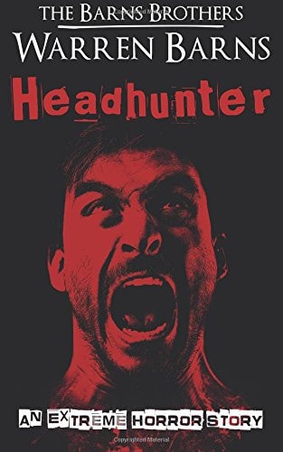 Headhunter An Extreme Horror Story
