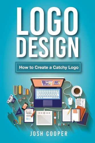 Logo Design How to Create a Catchy Logo