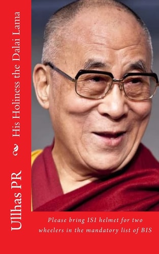 His Holiness the Dalai Lama Bring ISI Helmet in the Mandatory List of BIS