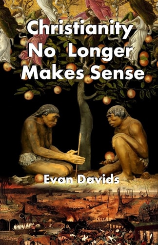 Christianity No Longer Makes Sense