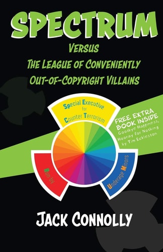 Spectrum Versus the League of Conveniently Out-Of-Copyright Villains