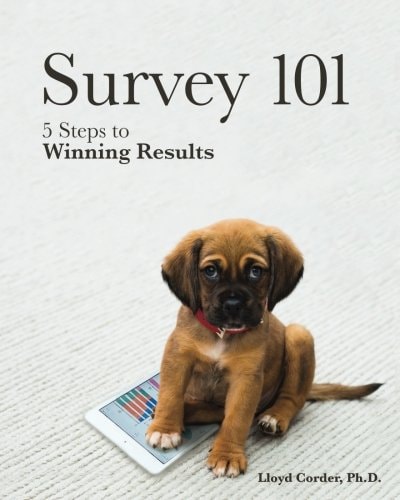 Survey 101 5 Steps to Winning Results