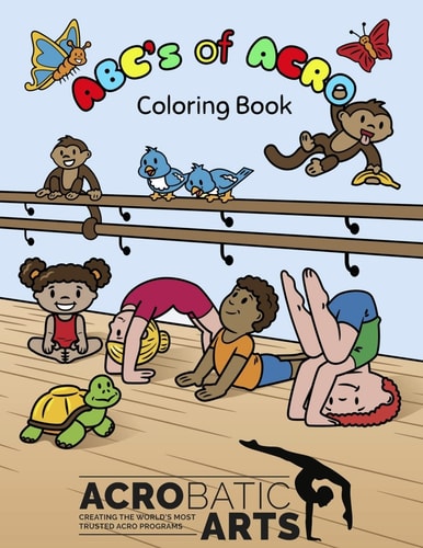 A B C's of Acro A Coloring Book