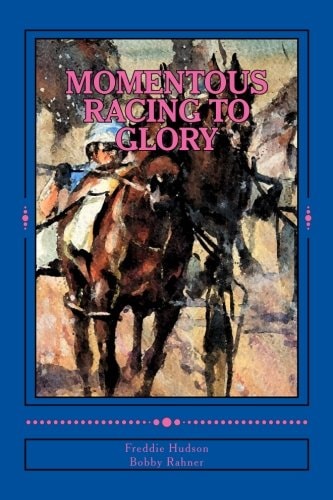Momentous Racing to Glory
