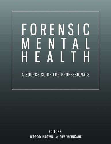 Forensic Mental Health A Source Guide for Professionals