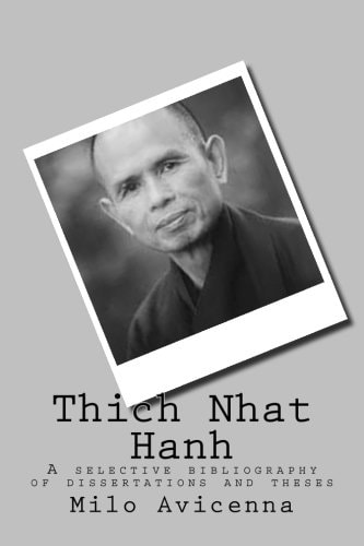 Thich Nhat Hanh A Selective Bibliography of Dissertations and Theses