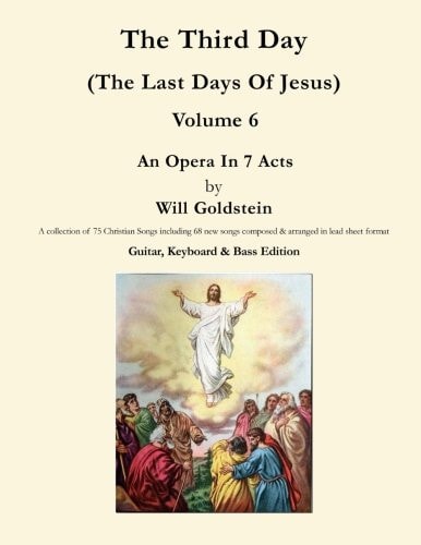 The Third Day The Last Days Of Jesus