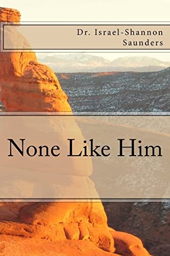 None Like Him