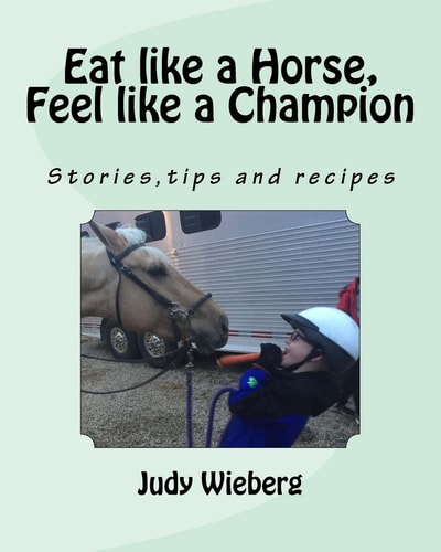 Eat Like a Horse, Feel Like a Champion