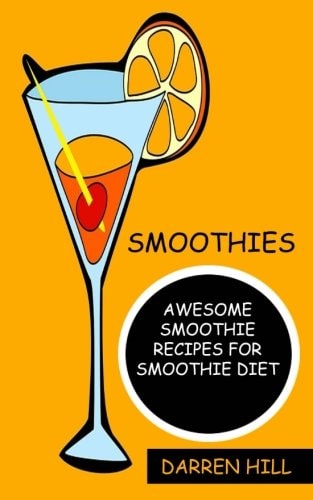 Smoothies Awesome Smoothie Recipes For Smoothie Diet
