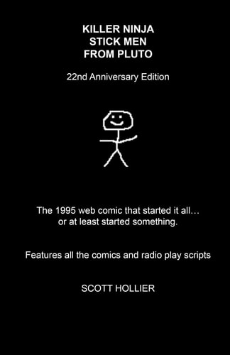 Killer Ninja Stick Men From Pluto 22nd Anniversary Edition