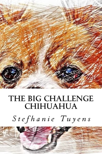 The Big Challenge Chihuahua Adult Coloring Book