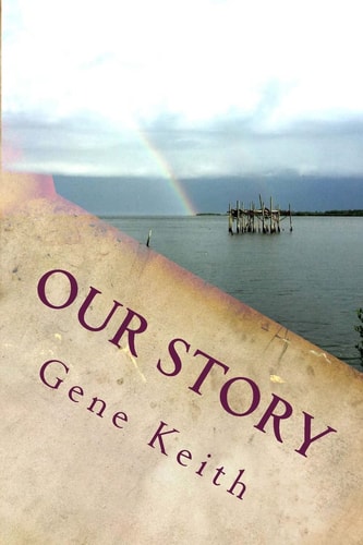 Our Story God Is Good - - All the Time!