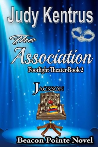 The Association - Jackson Footlight Theater Book 2