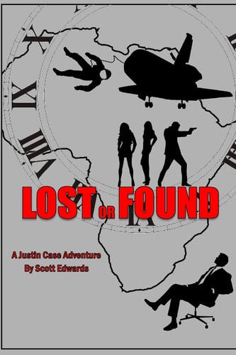 Lost Or Found A Justin Case Adventure