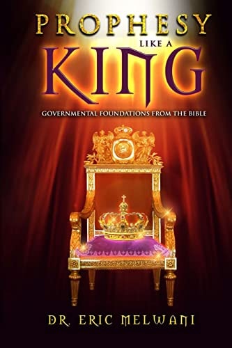 Prophesy Like a King