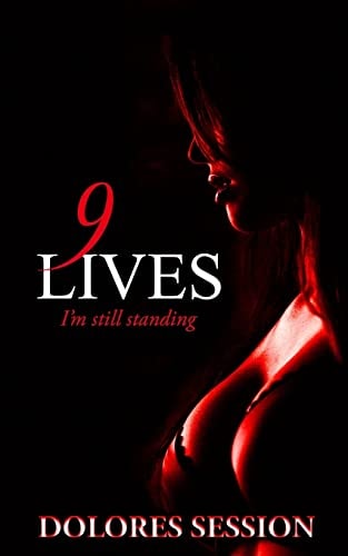 9 Lives I'm Still Standing