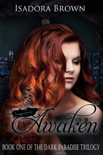 Awaken Book 1 of The Dark Paradise Trilogy