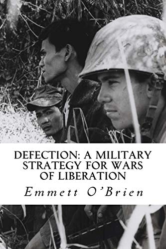 Defection A Military Strategy for Wars of Liberation