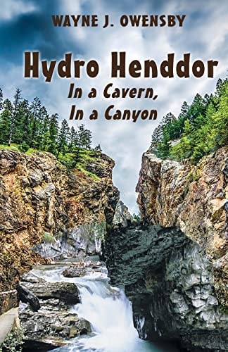 Hydro Henddor In a Canyon, In a Cavern
