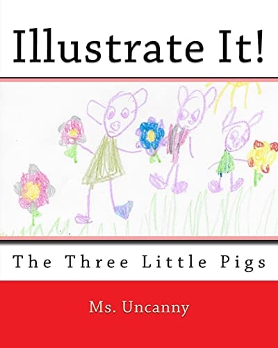 Illustrate It! The Three Little Pigs