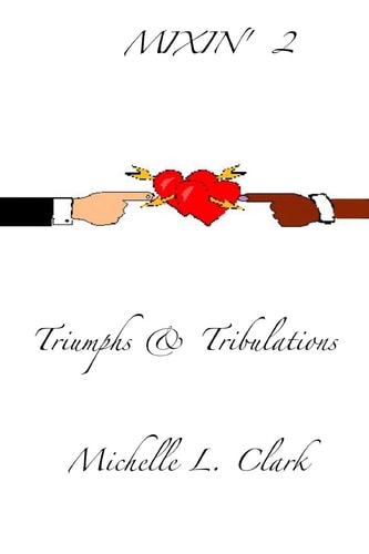 Mixin' 2 Triumphs & Tribulations