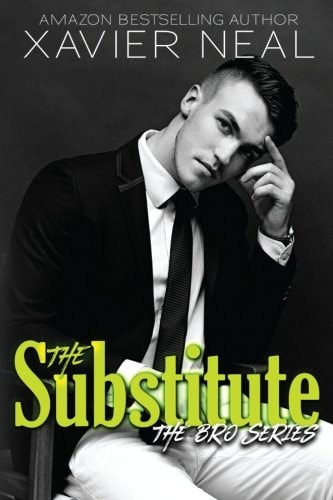 The Substitute The Bros Series #1