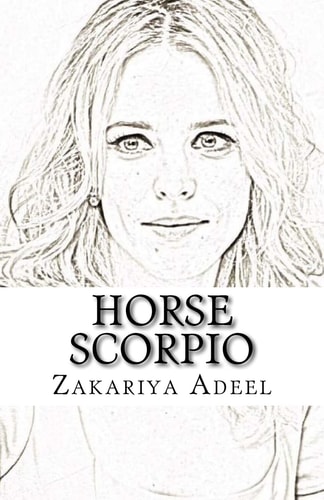 Horse Scorpio The Combined Astrology Series
