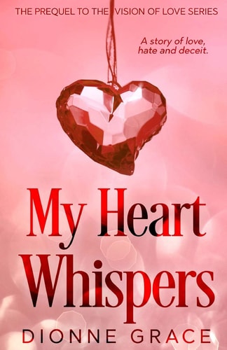 My Heart Whispers The Prequel