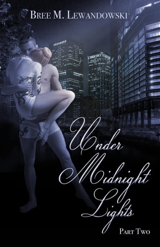 Under Midnight Lights Part Two