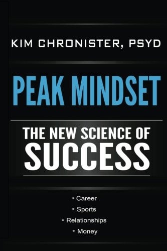Peak Mindset The New Science of Success
