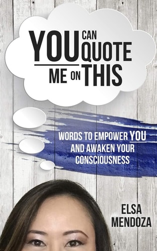 You Can Quote Me On This Words To Empower You And Awaken Your Consciousness