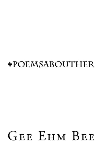 #poemsabouther It Is a Slippery Slope; Writing about a Woman