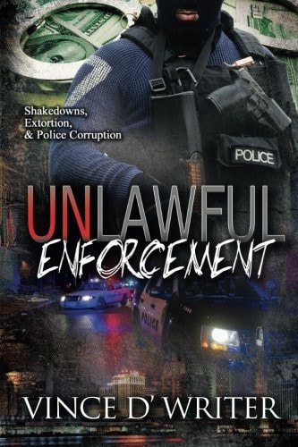 UnLawful Enforcement