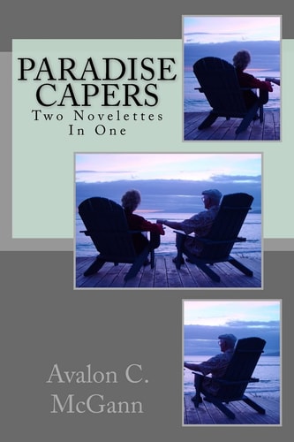 Paradise Capers Two Books In One