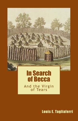 In Search of Becca And the Virgin of Tears